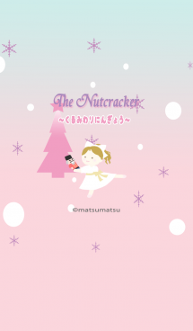 The Nutcracker  ～くるみ割り人形～ 画像(1)