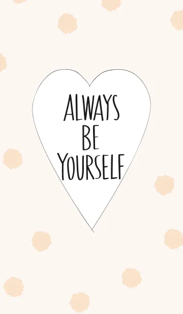 [LINE着せ替え] Always Be Yourselfの画像1