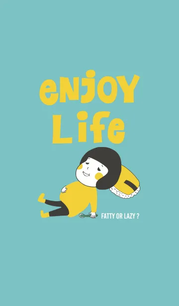 [LINE着せ替え] Enjoy Life！ Fatty or Lazy ？ ！の画像1
