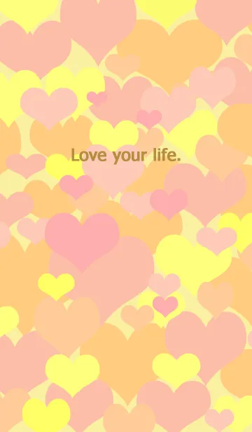 [LINE着せ替え] Love your life. (2nd version)の画像1