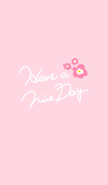 [LINE着せ替え] いい 1 日を！！-ピンクお花-の画像1
