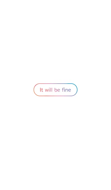 'It will be fine' simple theme_whiteの着せ替えメイン画像