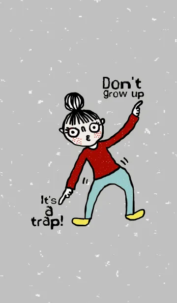 [LINE着せ替え] Bello, Don't grow up - it's a trap.の画像1