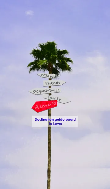 Destination guide board to Loverの着せ替えメイン画像