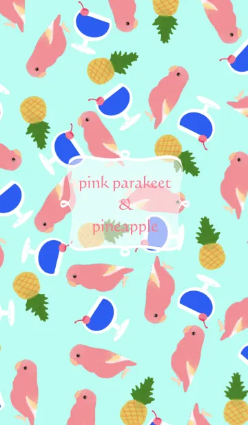 [LINE着せ替え] pink parakeet ＆ pineappleの画像1