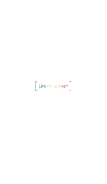 [LINE着せ替え] Good wording series : Live for yourselfの画像1