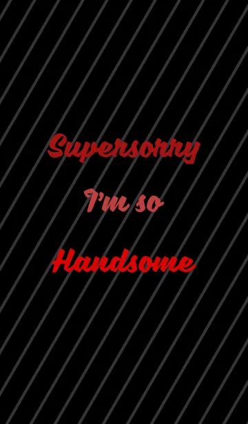 Supersorry. I'm so Handsome！の着せ替えメイン画像