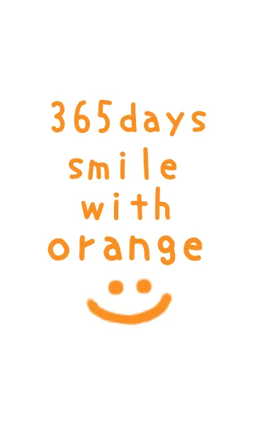 [LINE着せ替え] 365days smile with orange！！の画像1