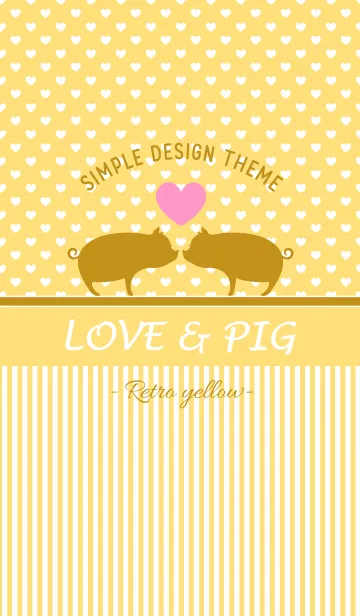 Love ＆ Pig "Retro yellow"のLINE着せ替え