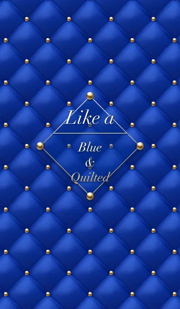 [LINE着せ替え] Like a - Blue ＆ Quilted #Royal #オトナの画像1