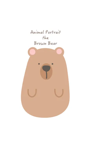 Animal Portrait - The Brown Bearの着せ替えメイン画像