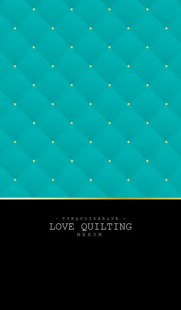 [LINE着せ替え] LOVE QUILTING -TURQUOISE BLUE-の画像1